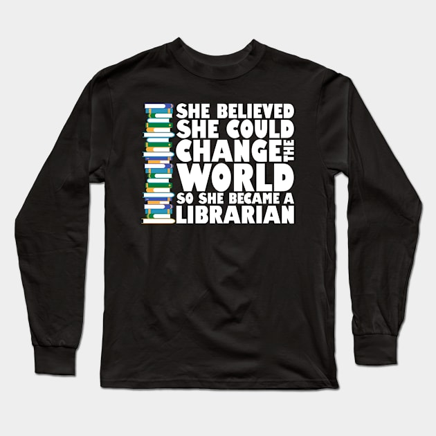 Woman Librarian Long Sleeve T-Shirt by TheBestHumorApparel